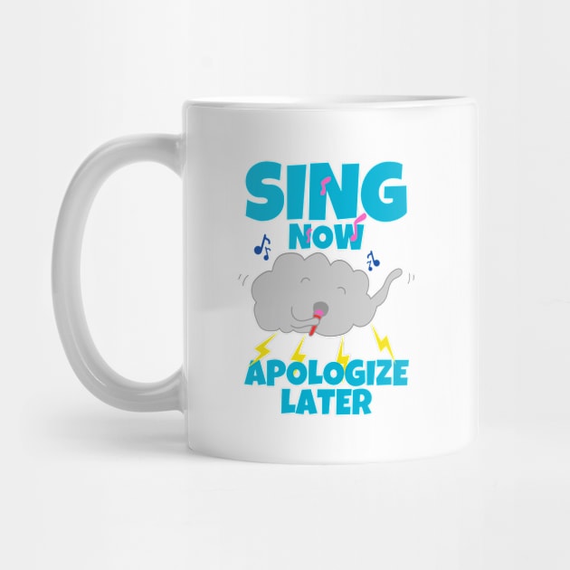 Sing Now Apologize Later by ricricswert